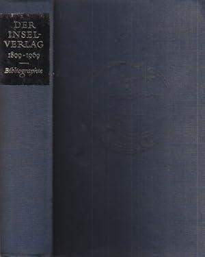 Der Insel-Verlag. Eine Bibliographie 1899-1969. Bearbeitet und herausgegeben von Heinz Sarkowski.