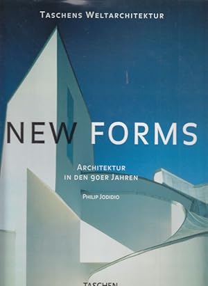 New Forms. Architektur in den 90 Jahren.