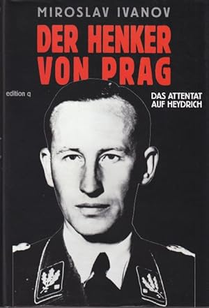 Bild des Verkufers fr Der Henker von Prag . Das Attentat auf Heydrich. Aus dem Tschechischen von Hugo Kaminsky. zum Verkauf von Altstadt Antiquariat Goslar