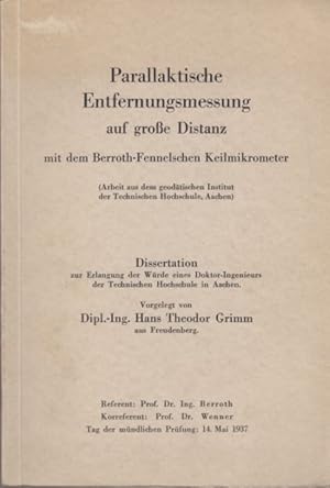 Parallaktische Entfernungsmessung auf große Distanz mit dem Berroth-Fennelschen Keilmikrometer. /...