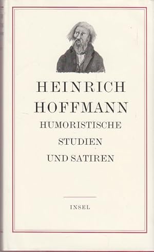 Immagine del venditore per Humoristische Studien und Satiren. Von den Urenkeln Heinrich Hoffmanns - Else Hessenberg, Kurt Hessenberg und Mathilde Jung - autorisierter neudruck. Herausgegeben von G.H. Herzog und Helmut Siefert. venduto da Altstadt Antiquariat Goslar