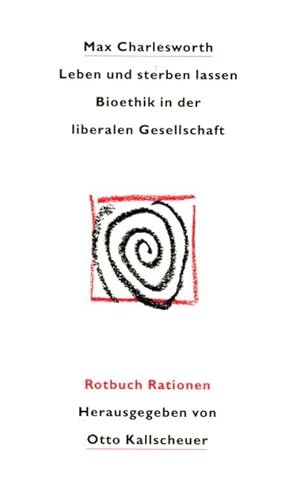 Imagen del vendedor de Leben und sterben lassen. Bioethik in der liberalen Gesellschaft. a la venta por Altstadt Antiquariat Goslar