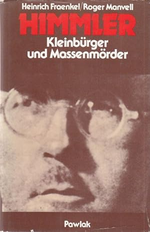 Seller image for Himmler. Kleinbrger und Massenmrder. for sale by Altstadt Antiquariat Goslar