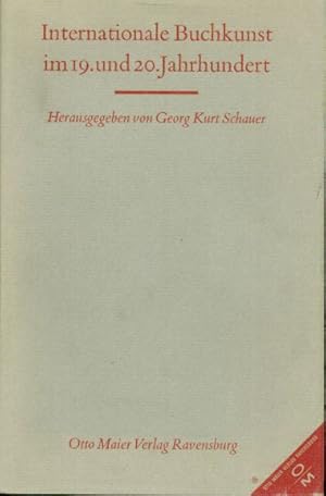 Internationale Buchkunst im 19. und 20. Jahrhundert.