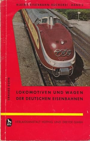 Lokomotiven und Wagen der deutschen Eisenbahnen. Geschichtliche und technische Entwicklung.