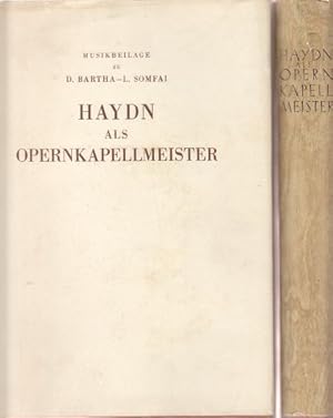 Seller image for Haydn als Operkapellmeister. Die Haydn-Dokumente der Esterhzy-Opernsammlung. und Musikbeilage: Scena di Pedrillo("Son due ore che Giro"). Erstausgabe auf Grund des Partitur-Autographs und des authentischen Stimmenmaterials von 1789. Mit beiliegender Schallplatte. for sale by Altstadt Antiquariat Goslar