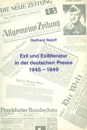 Exil und Exilliteratur in der deutschen Presse. Ein Beitrag zur Rezeptionsgeschichte.