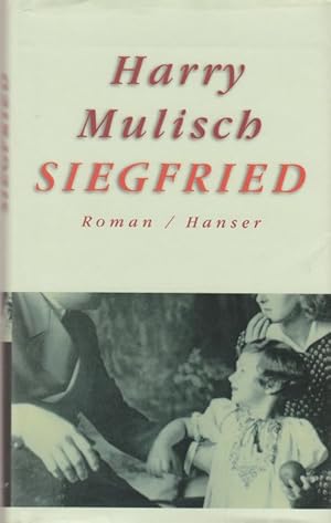 Seller image for Siegfried. Aus dem Niederlndischen von Gregor Seferenz. for sale by Altstadt Antiquariat Goslar