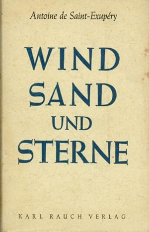 Bild des Verkufers fr Wind Sand und Sterne. Deutsche bersetzung von Henrik Becker. zum Verkauf von Altstadt Antiquariat Goslar