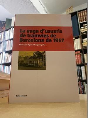 LA VAGA D'USUARIS DE TRAMVIES DE BARCELONA DE 1957.