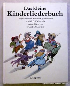 Die 51 schönsten deutscher Kinderlieder gesammelt von Anne Diemann. Zürich, Diogenes, (1979). Kl....