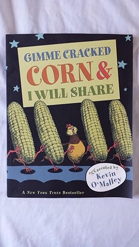 Seller image for Gimme Cracked Corn and I Will Share for sale by Book Realm