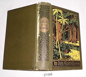 Bild des Verkufers fr In den Kordilleren - Reiseerzhlung (Karl May s gesammelte Werke Band 19) zum Verkauf von Versandhandel fr Sammler