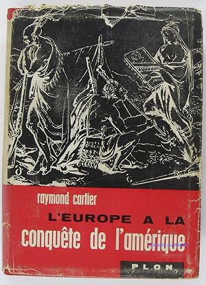 Seller image for L'Europe  la conqute de l'Amrique for sale by Librairie du Bassin