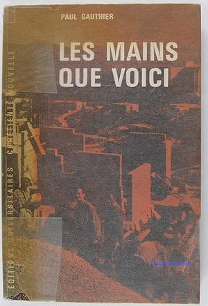 Bild des Verkufers fr Les mains que voici (Journal de Nazareth) zum Verkauf von Librairie du Bassin