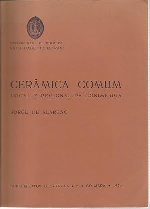 Imagen del vendedor de Ceramica comum local e regional de Conimbriga a la venta por Libreria Sanchez