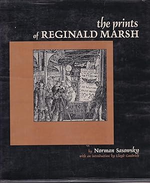 Immagine del venditore per The Prints of Reginald Marsh: An Essay and Definitive Catalog of His Linoleum Cuts, Etchings, Engravings, and Lithographs venduto da Paul Brown