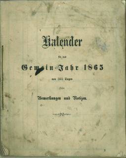 Kalender für das Gemein-Jahr 1865 von 365 Tagen für Bemerkungen und Notizen.