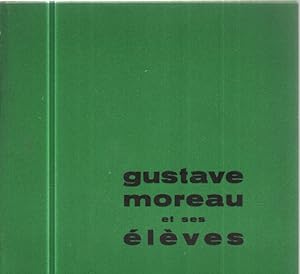 Gustave moreau et ses eleves