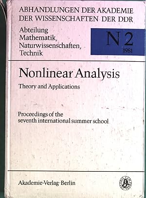 Bild des Verkufers fr Nonlinear Analysis: Theory and Applications. Proceedings of the Seventh International Summer School held at Berlin, GDR from August 27 to September 1, 1979. Abhandlungen der Akademie der Wissenschaften der DDR: Abteilung Mathematik, Naturwissenschaften, Technik. Jahrgang 1981, Nr. 2 N. zum Verkauf von Antiquariat Bookfarm