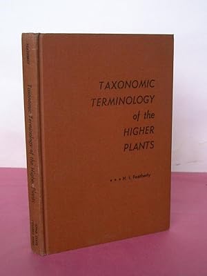 TAXONOMIC TERMINOLOGY OF THE HIGHTER PLANTS