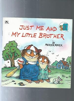 Imagen del vendedor de Just Me and My Little Brother (Little Critter) (Pictureback(R)) a la venta por ODDS & ENDS BOOKS