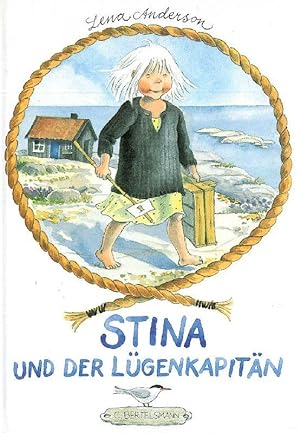 Stina und der Lügenkapitän. Aus dem Schwedischen von Jutta Richter und Stefan Mählqvist.