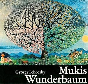 Seller image for Mukis Wunderbaum. for sale by Franziska Bierl Antiquariat