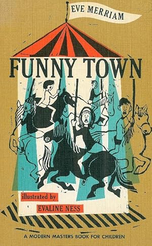 Funny Town. Eve Merriam. A Modern Masters Book for Children.