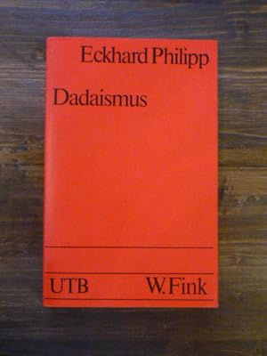 Seller image for Dadaismus. Einfhrung in den literarischen Dadaismus und die Wortkunst des "Sturm"-Kreises. for sale by Antiquariat Diderot