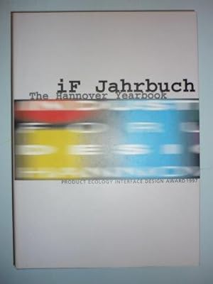 IF Jahrbuch für Industriedesign 1997 - The Hannover Yearbook Of Industrial Design 1997.