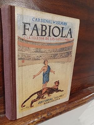 Imagen del vendedor de Fabiola o la Iglesia de las Catacumbas a la venta por Libros Antuano