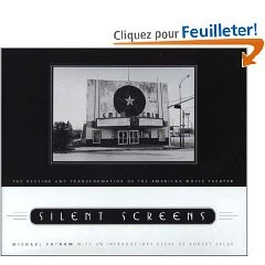 Seller image for Silent Screens. The Decline and Transformations of the American Movie Theater. for sale by Librairie de l'Avenue - Henri  Veyrier