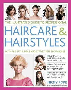 Image du vendeur pour Illustrated Guide to Professional Haircare & Hairstyles (Paperback) mis en vente par Grand Eagle Retail