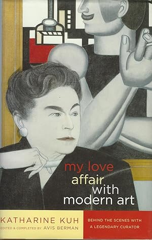 Seller image for My Love Affair with Modern Art for sale by Mom and Pop's Book Shop,