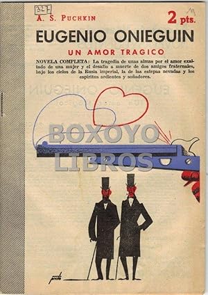 Eugenio Onieguin.Un amor trágico. Novela completa