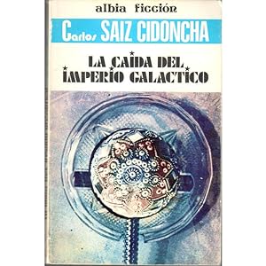 Seller image for La caida del Imperio Galctico for sale by Librera Salamb