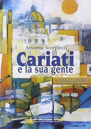 Seller image for Cariati e la sua gente. Memoria e storia di una comunit calabrese for sale by Libro Co. Italia Srl