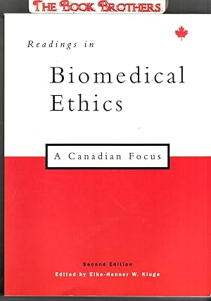 Seller image for Readings in Biomedical Ethics;A Canadian Focus (Second Edition) for sale by THE BOOK BROTHERS