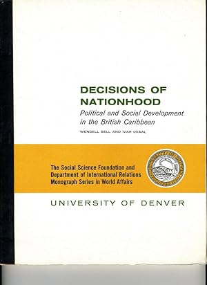 Image du vendeur pour Decisions of Nationhood: Political and Social Development in the British Caribbean mis en vente par Cream Petal Goods