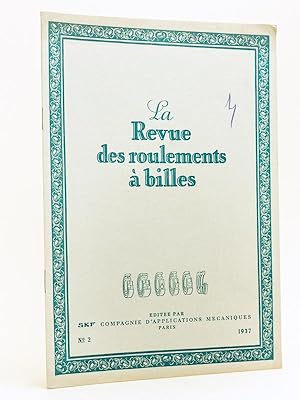 Seller image for La Revue des roulements  billes. N 2 - 1937 : Pompes  hlice et pompes rotatives montes sur roulement SKF - Un grand succs des broches SKF au Japon - Les roulements SKF dans les tours automatiques - Rouleaux compresseurs quips de roulements SKF - Roulettes de trolleys sur roulements SKF for sale by Librairie du Cardinal