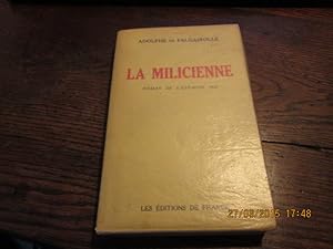 Immagine del venditore per La Milicienne. Roman de l'Espagne 1937 venduto da Librairie FAUGUET