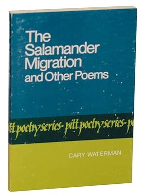 Seller image for The Salamander Migration and Other Poems for sale by Jeff Hirsch Books, ABAA