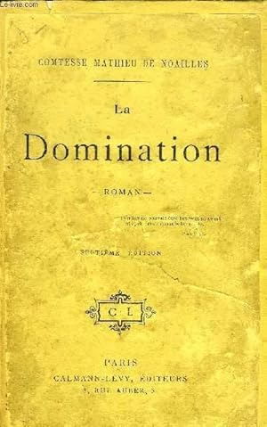 Seller image for LA DOMINATION for sale by Le-Livre