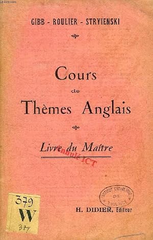 Bild des Verkufers fr COURS DE THEMES ANGLAIS, LIVRE DU MAITRE zum Verkauf von Le-Livre