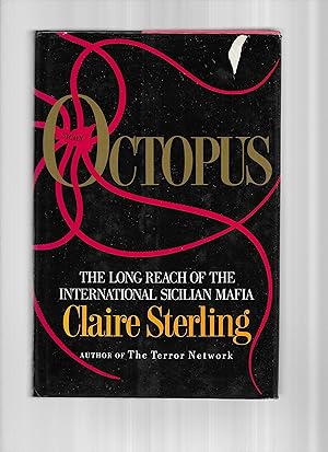 Seller image for OCTOPUS. The Long Reach Of The International Sicilian Mafia for sale by Chris Fessler, Bookseller