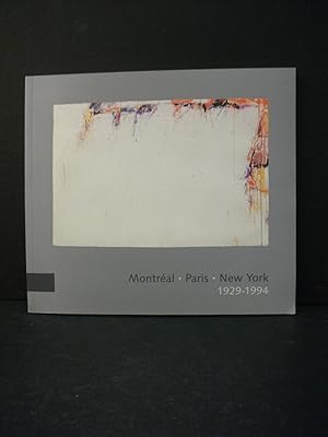 Seller image for Montreal, Paris, New York 1929-1994 for sale by Encore Books