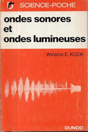 Seller image for Ondes sonores et ondes lumineuses. Notions fondamentales sur les ondes. for sale by L'ivre d'Histoires