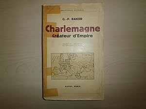 Imagen del vendedor de CHARLEMAGNE CREATEUR D"EMPIRE a la venta por Le temps retrouv