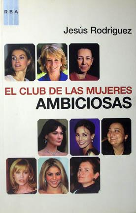 Imagen del vendedor de El club de las mujeres ambiciosas a la venta por Laila Books